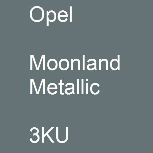 Opel, Moonland Metallic, 3KU.